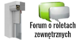 Forum o roletach zewnętrznych